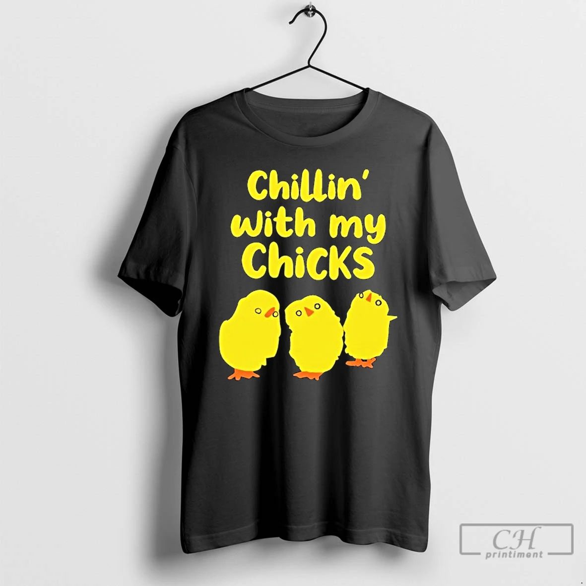 Classic Chilling With My Chicks - Adult & Kids T-Shirts, Sweatshirts & Hoodies apparel design preview 1
