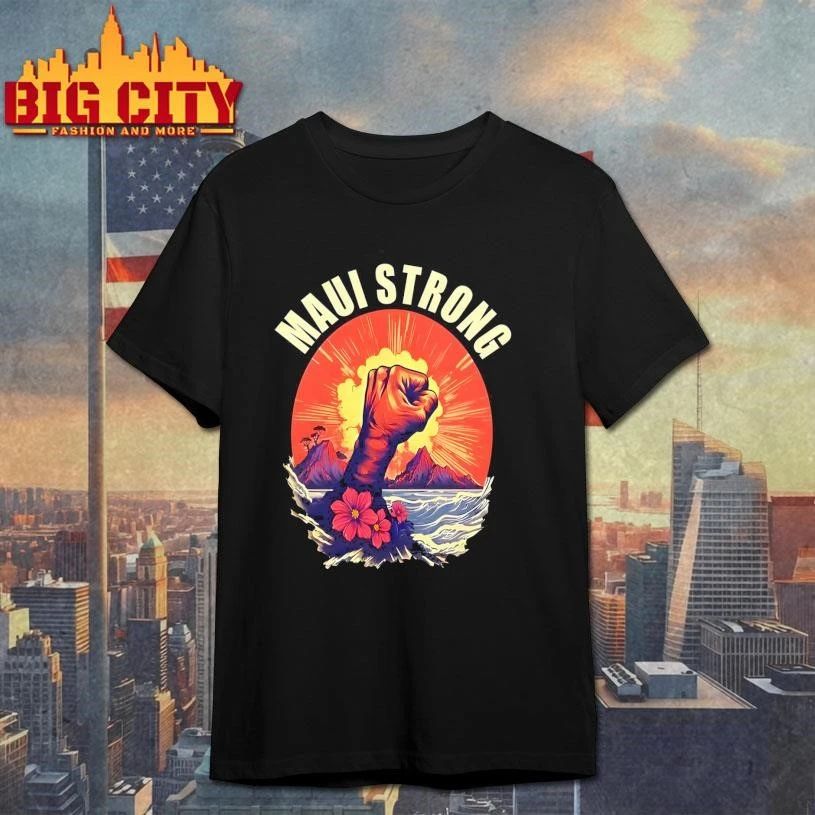 Maui Strong Graphic - Adult & Kids T-Shirts, Sweatshirts & Hoodies apparel design preview 1