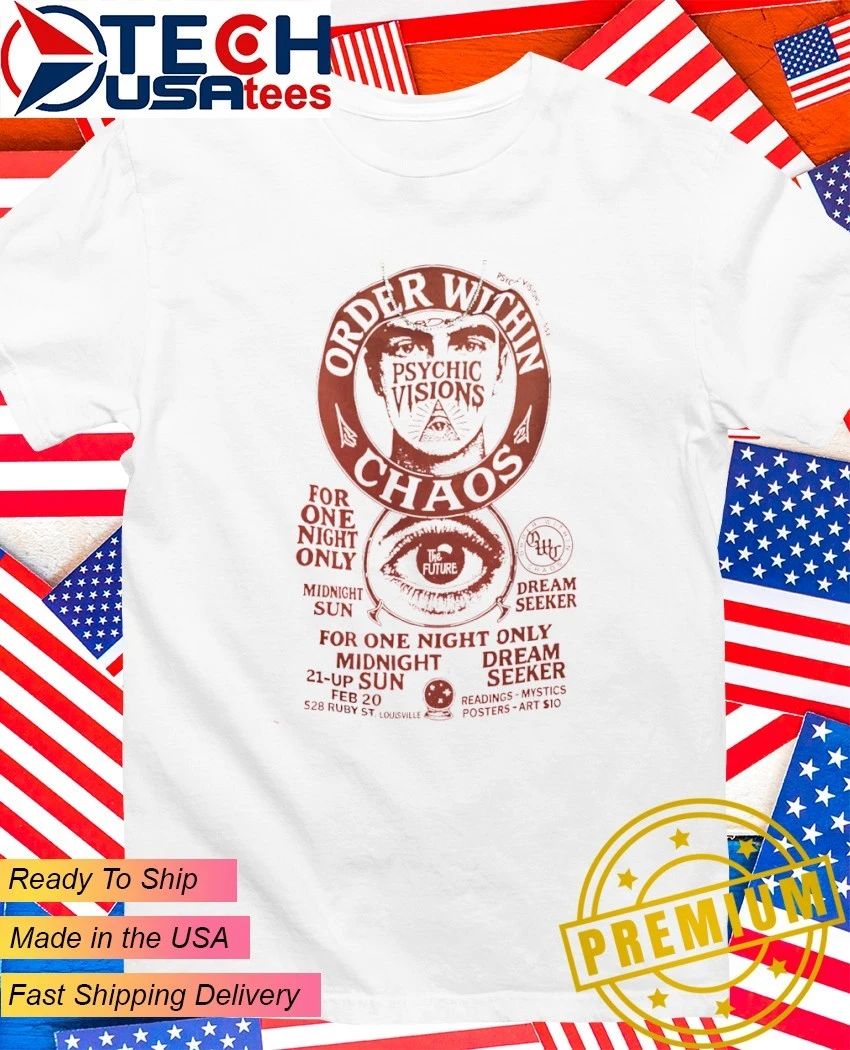 Order Within Chaos for one night only - Adult & Kids T-Shirts, Sweatshirts & Hoodies apparel design preview 1