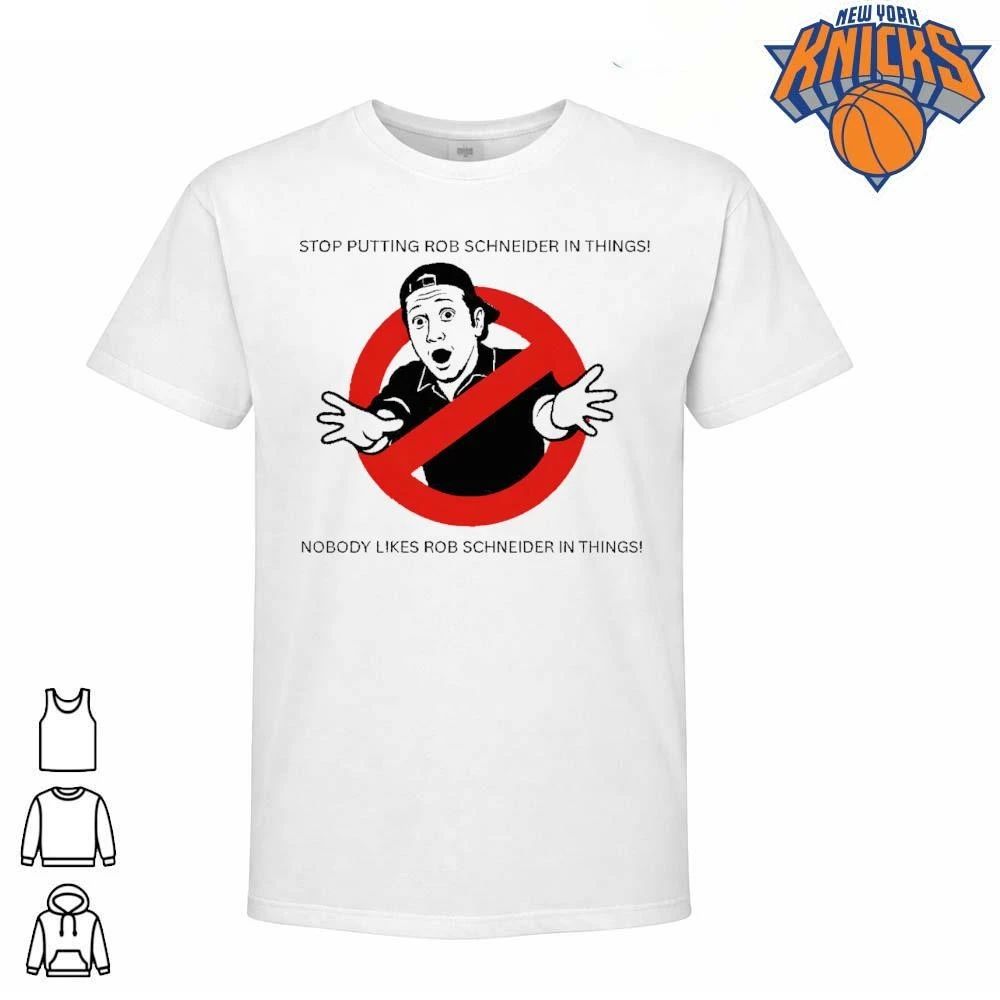 Stop Putting Rob Schneider In Things Nobody Likes - Adult & Kids T-Shirts, Sweatshirts & Hoodies apparel design preview 1
