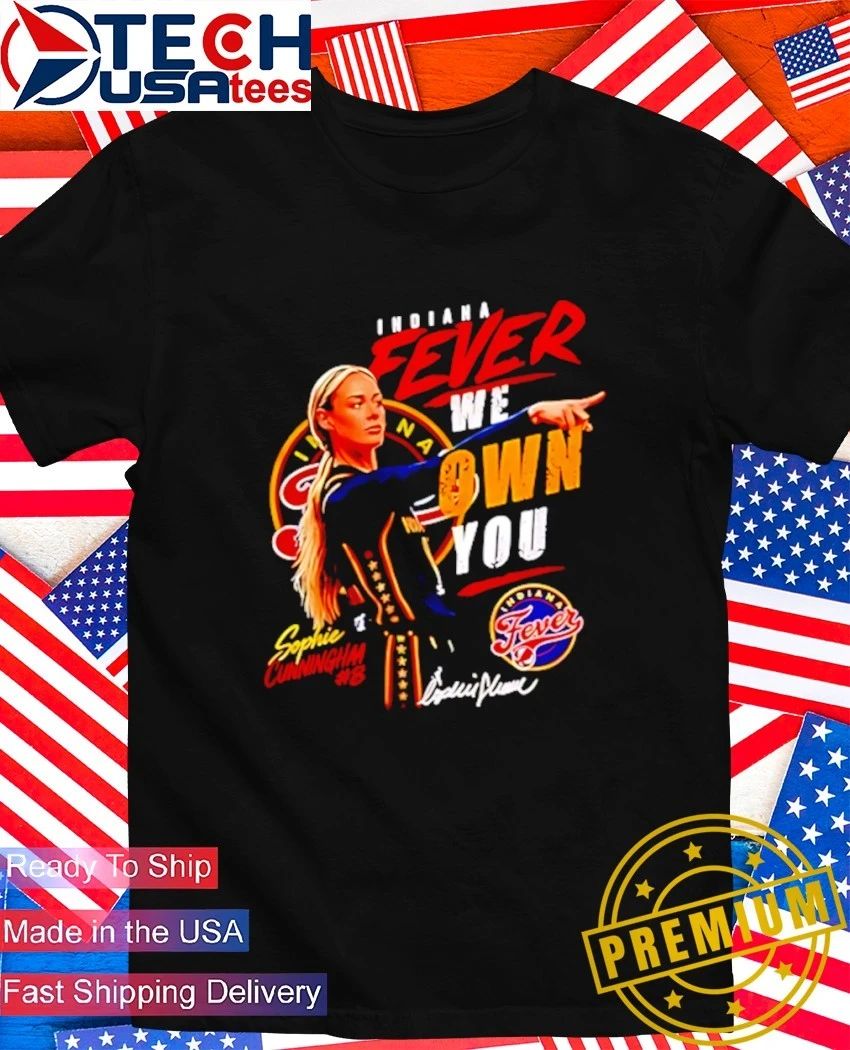 Sophie Cunningham Indiana Fever we own you signature - Adult & Kids T-Shirts, Sweatshirts & Hoodies apparel design preview 1