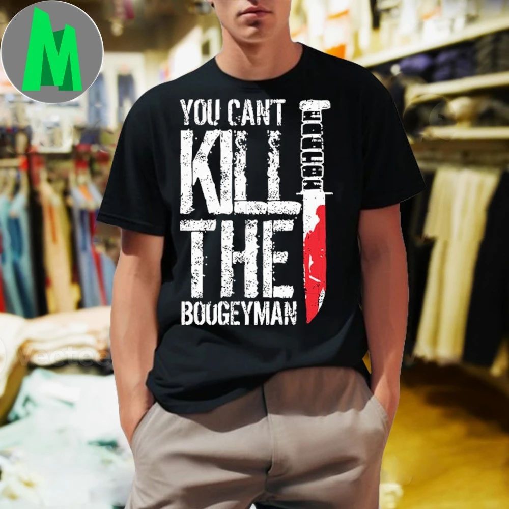 You can't kill the Boogeyman - Adult & Kids T-Shirts, Sweatshirts & Hoodies apparel design preview 1