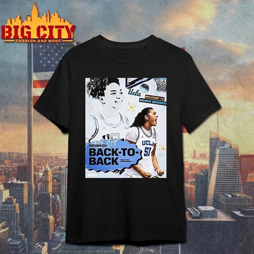 Ucla Bruins Go Back To March Madness Final Four - Adult & Kids T-Shirts, Sweatshirts & Hoodies apparel design preview 1