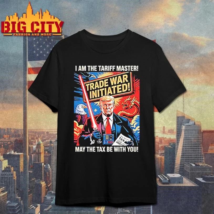 Trump I Am The Tariff Master May Tax Be With You - Adult & Kids T-Shirts, Sweatshirts & Hoodies apparel design preview 1