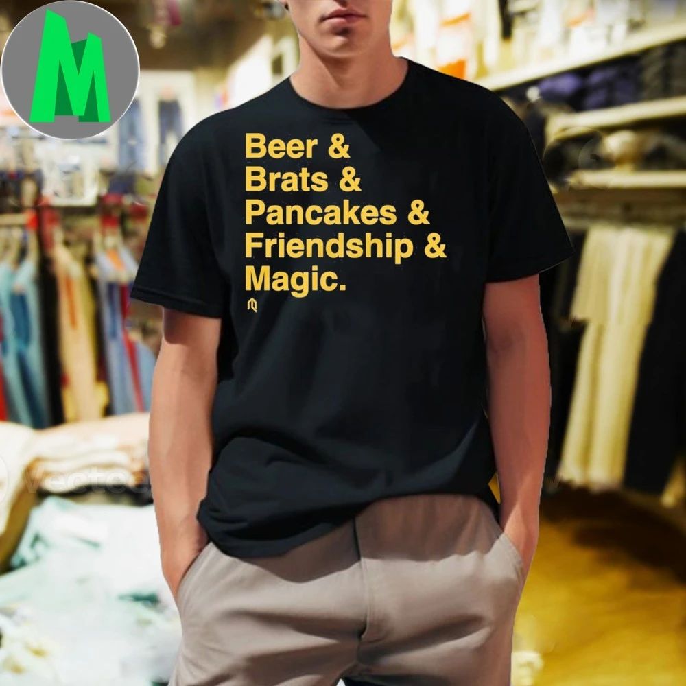 Beer Brats Pancakes Friendship and Magic - Adult & Kids T-Shirts, Sweatshirts & Hoodies apparel design preview 1