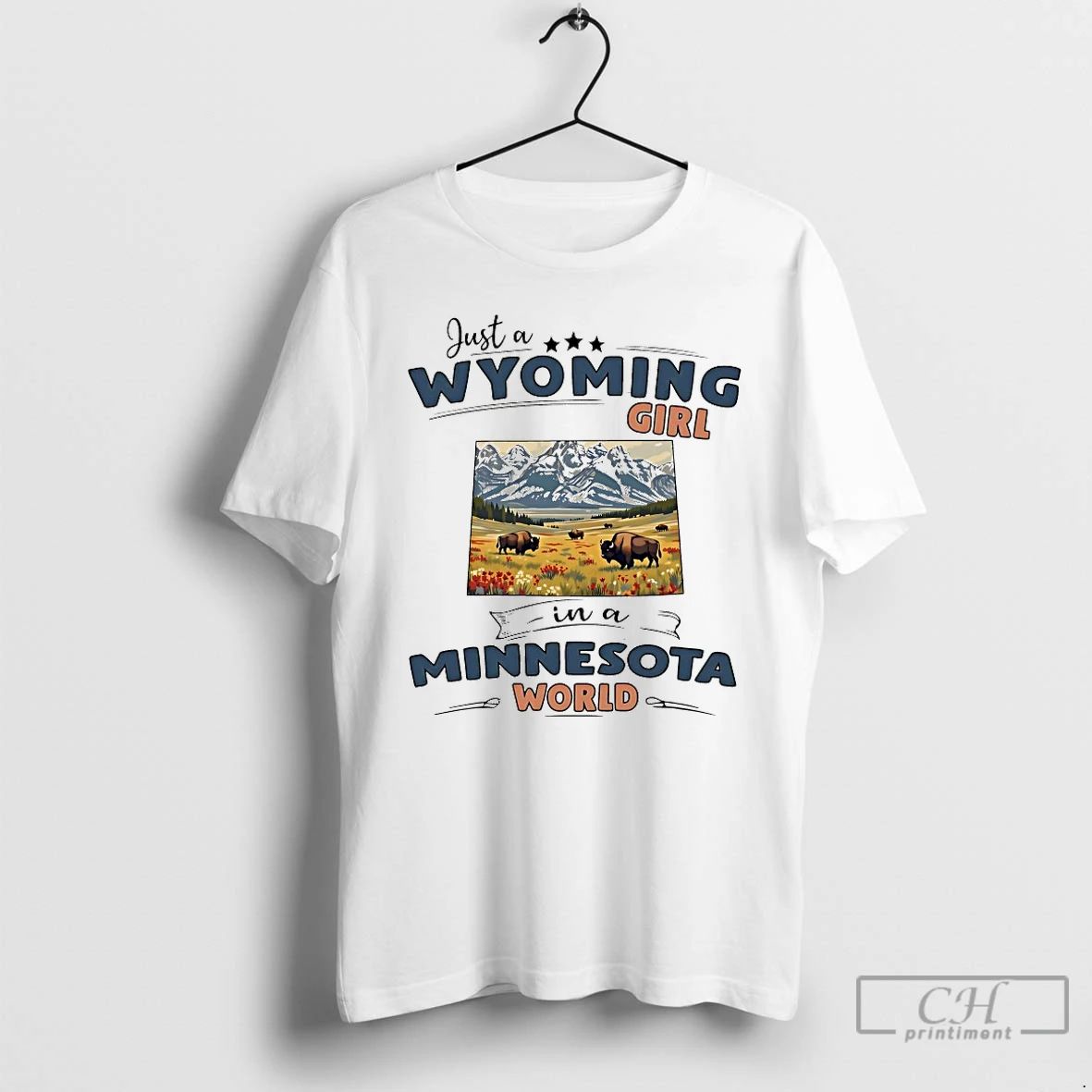 Classic Just A Wyoming Girl In Minnesota World - Adult & Kids T-Shirts, Sweatshirts & Hoodies apparel design preview 1