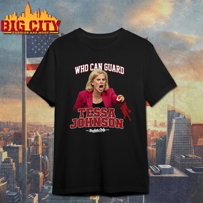 Kim Mulkey Who Can Guard Tessa Johnson - Adult & Kids T-Shirts, Sweatshirts & Hoodies apparel design preview 1