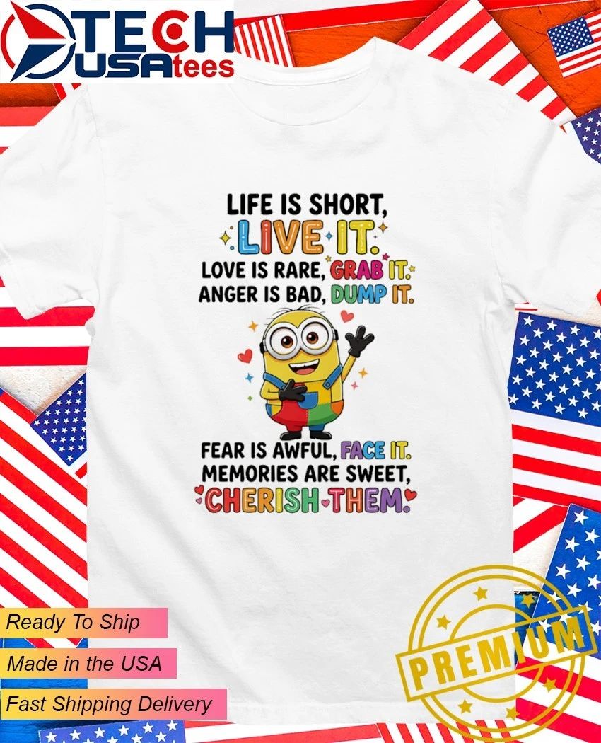 Minion life is short live it love rare grab anger bad - Adult & Kids T-Shirts, Sweatshirts & Hoodies apparel design preview 1