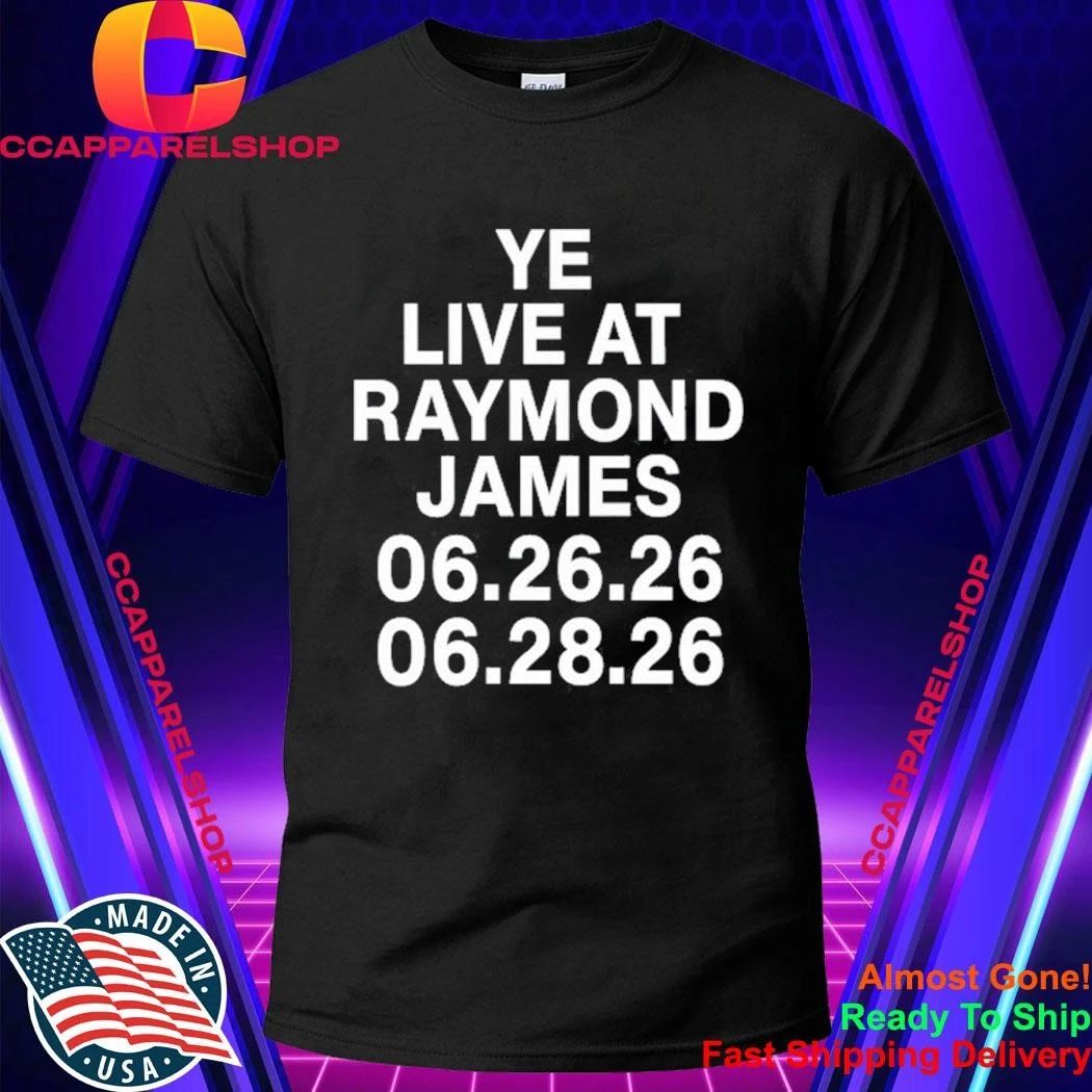 2026 Ye Live At Raymond James - Adult & Kids T-Shirts, Sweatshirts & Hoodies apparel design preview 1
