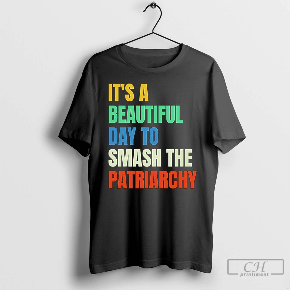 Classic Beautiful Day To Destroy The Patriarchy - Adult & Kids T-Shirts, Sweatshirts & Hoodies apparel design preview 1