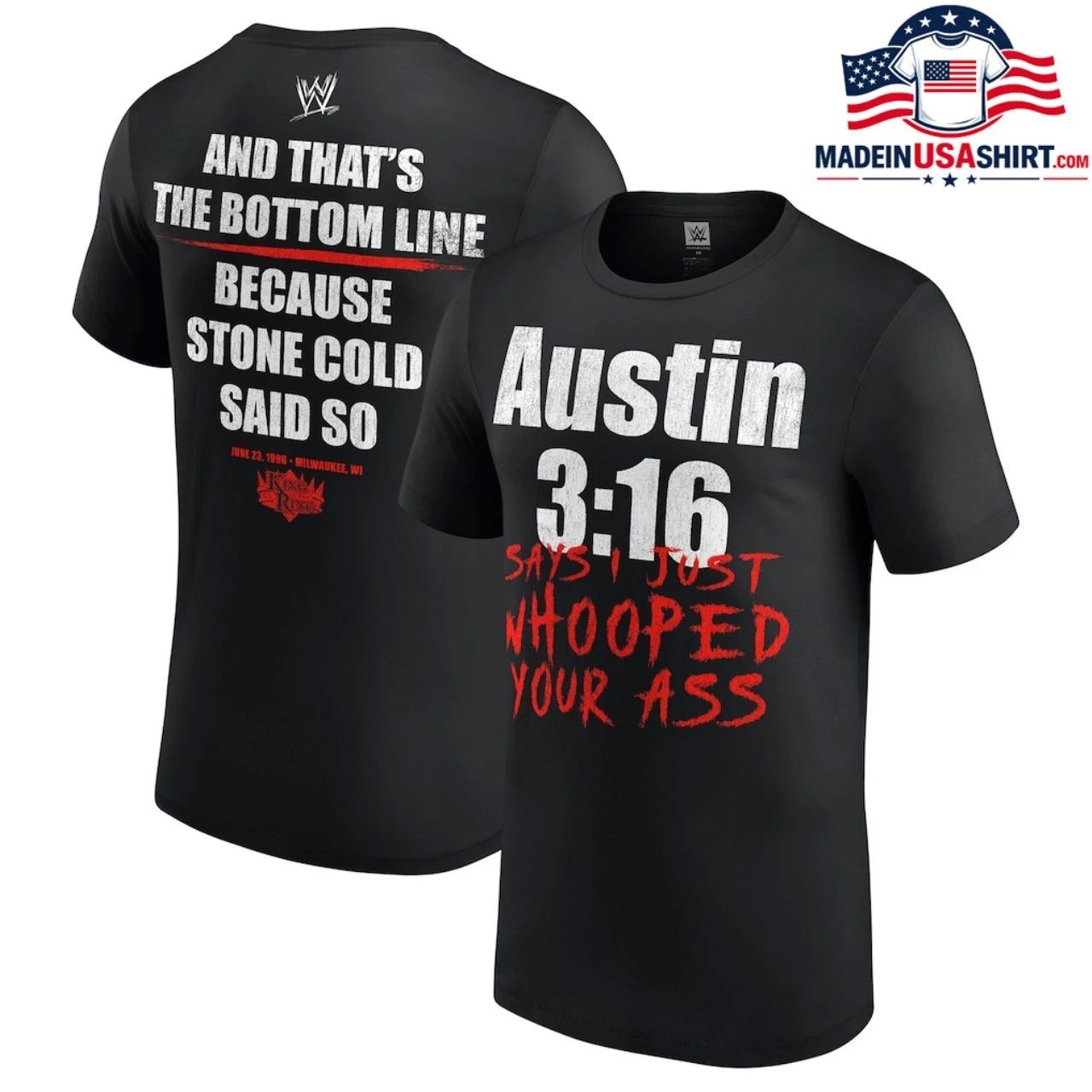 Stone Cold Austin 3 16 Says I Just WHooped Your Ass - Adult & Kids T-Shirts, Sweatshirts & Hoodies apparel design preview 1