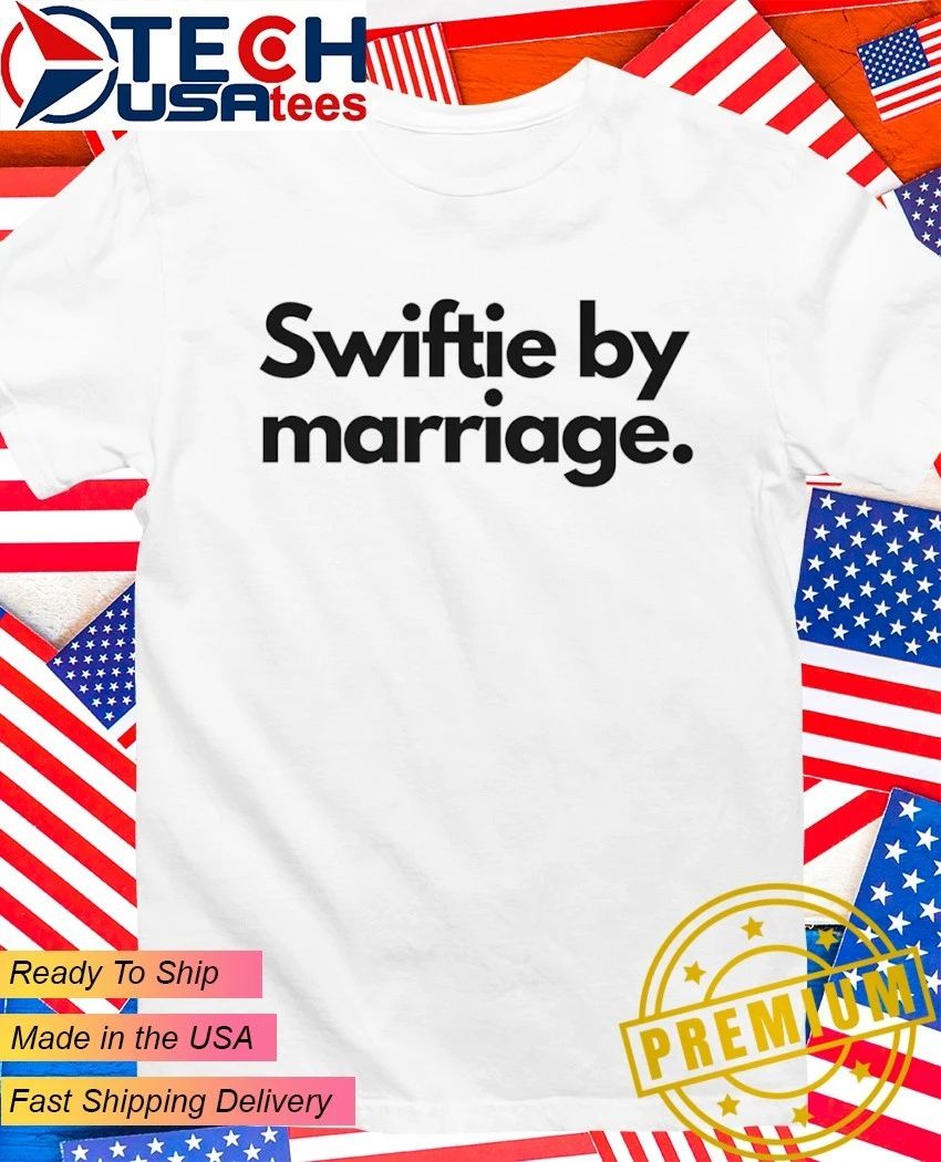 Swiftie by Marriage - Adult & Kids T-Shirts, Sweatshirts & Hoodies apparel design preview 1