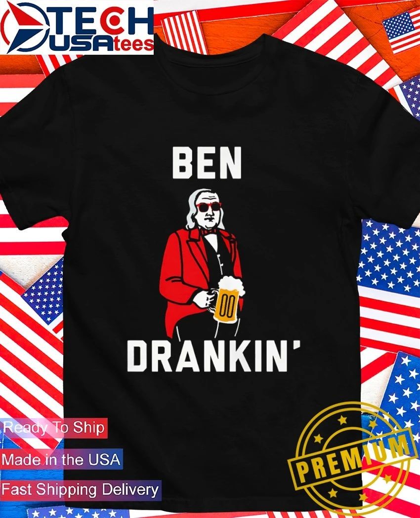 Ben Drankin' 4th of July Patriotic - Adult & Kids T-Shirts, Sweatshirts & Hoodies apparel design preview 1