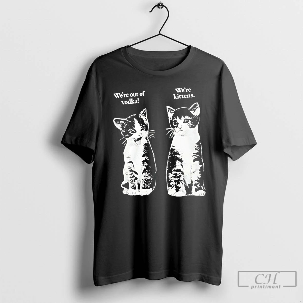 Classic Were Out Of Vodka Kittens Cat - Adult & Kids T-Shirts, Sweatshirts & Hoodies apparel design preview 1