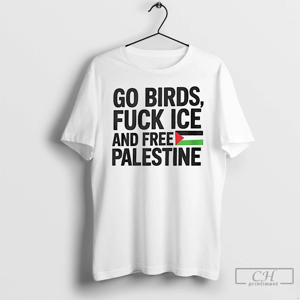 Classic Go Birds Fuck Ice And Free Palestine - Adult & Kids T-Shirts, Sweatshirts & Hoodies apparel design preview 1