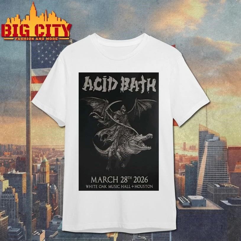 Acid Bath 28.3.2026 White Oak Music Hall Signed - Adult & Kids T-Shirts, Sweatshirts & Hoodies apparel design preview 1