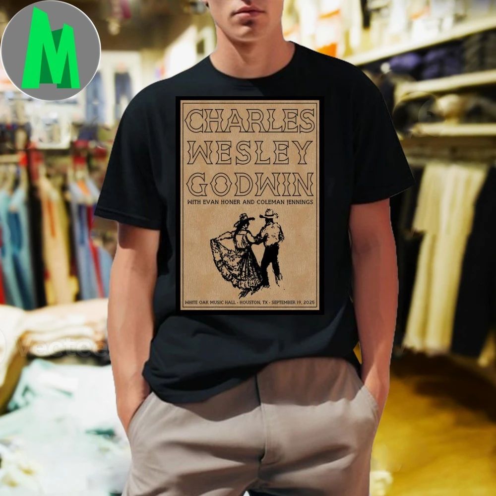 Show Houston, TX 2025 Charles Wesley Godwin Poster - Adult & Kids T-Shirts, Sweatshirts & Hoodies apparel design preview 1