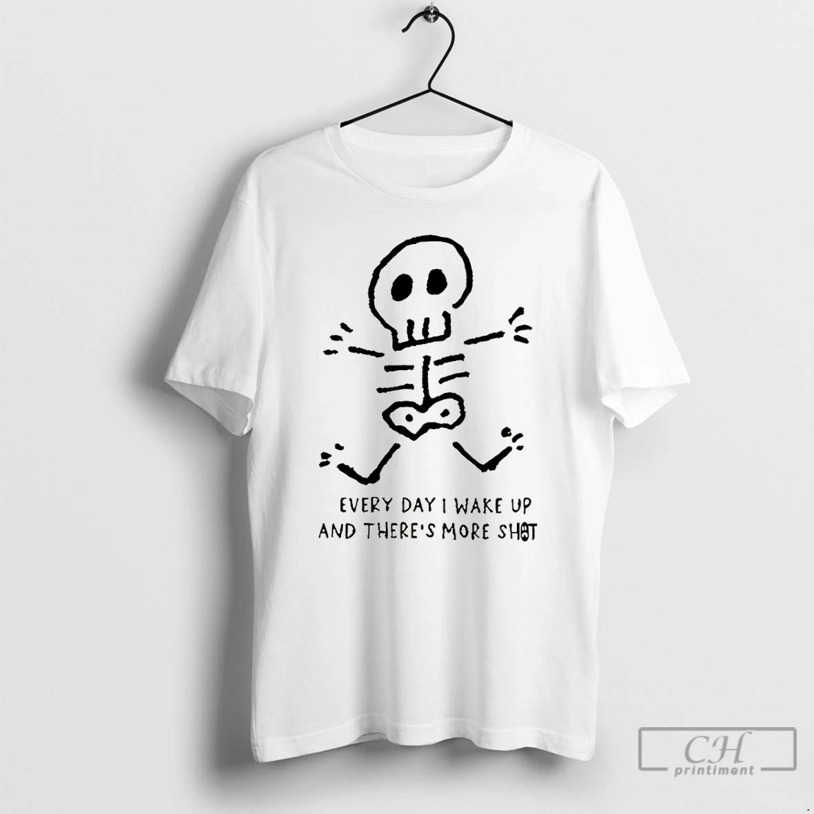 Classic Every Day I Wake Up And Theres More Shot - Adult & Kids T-Shirts, Sweatshirts & Hoodies apparel design preview 1