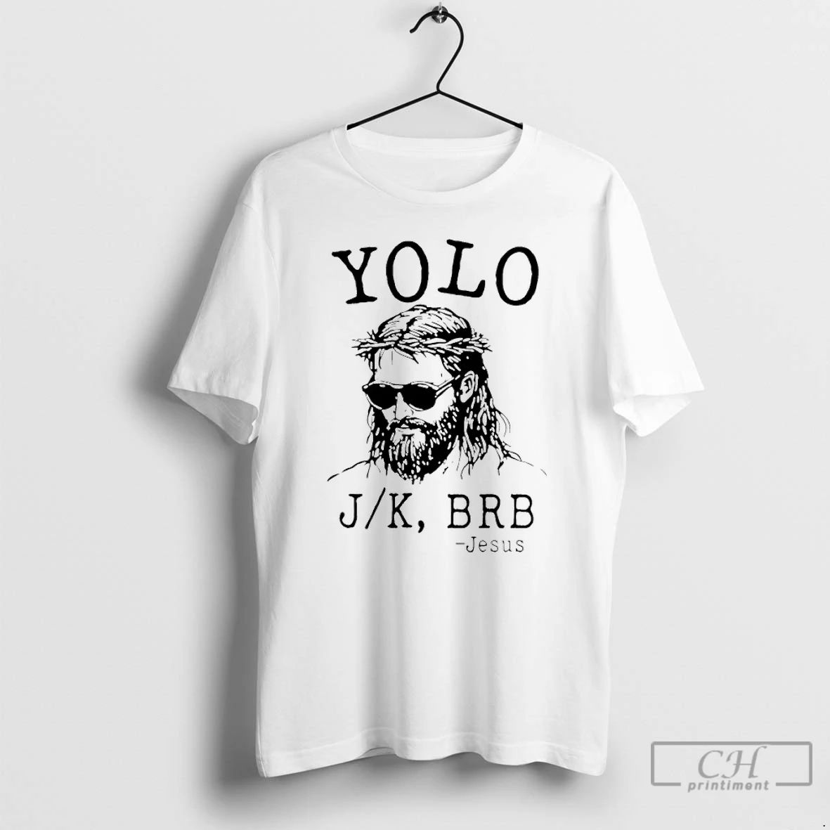Classic Christian Jesus Yolo Jk Brb - Adult & Kids T-Shirts, Sweatshirts & Hoodies apparel design preview 1