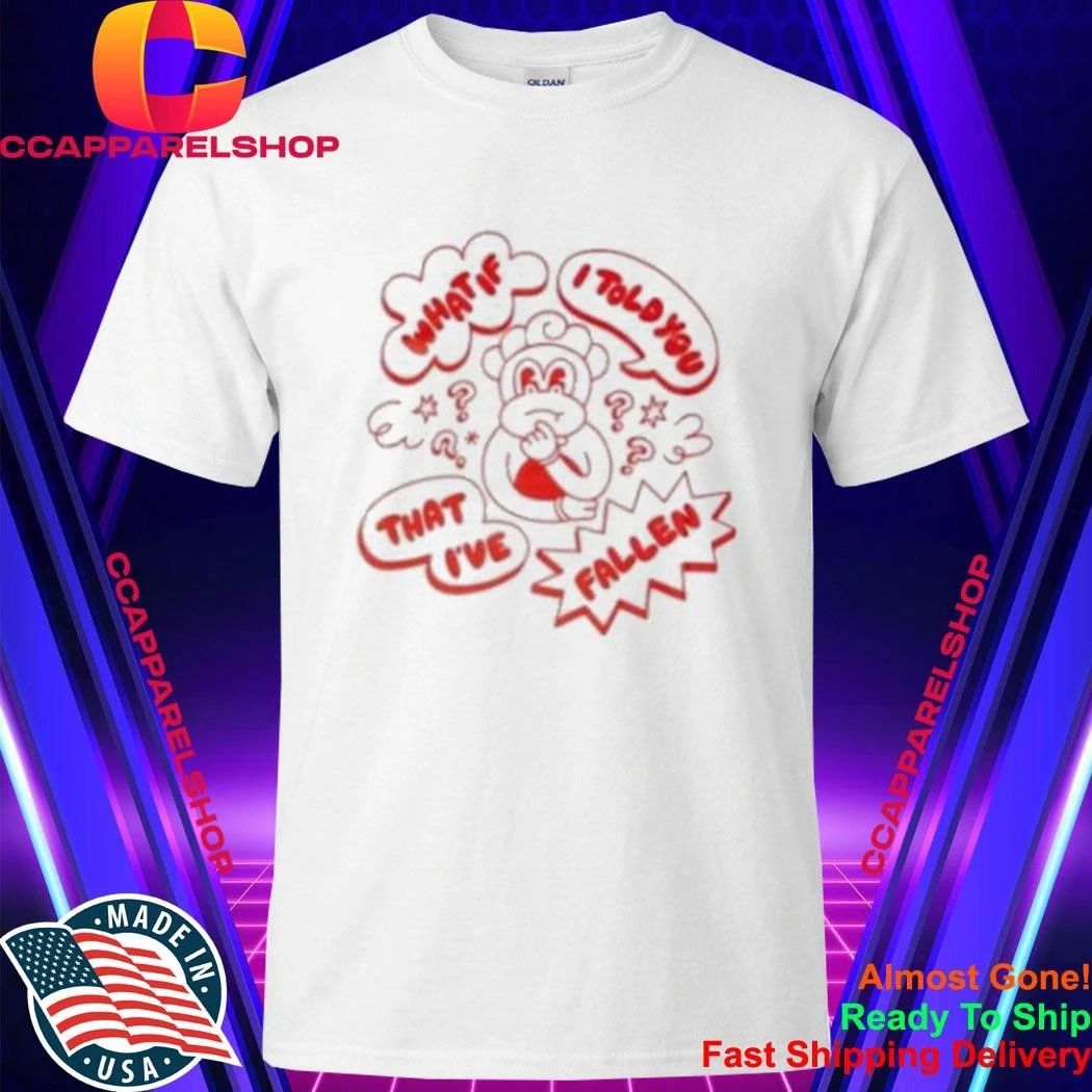 Lola Amour What If I Told You That I've Fallen - Adult & Kids T-Shirts, Sweatshirts & Hoodies apparel design preview 1