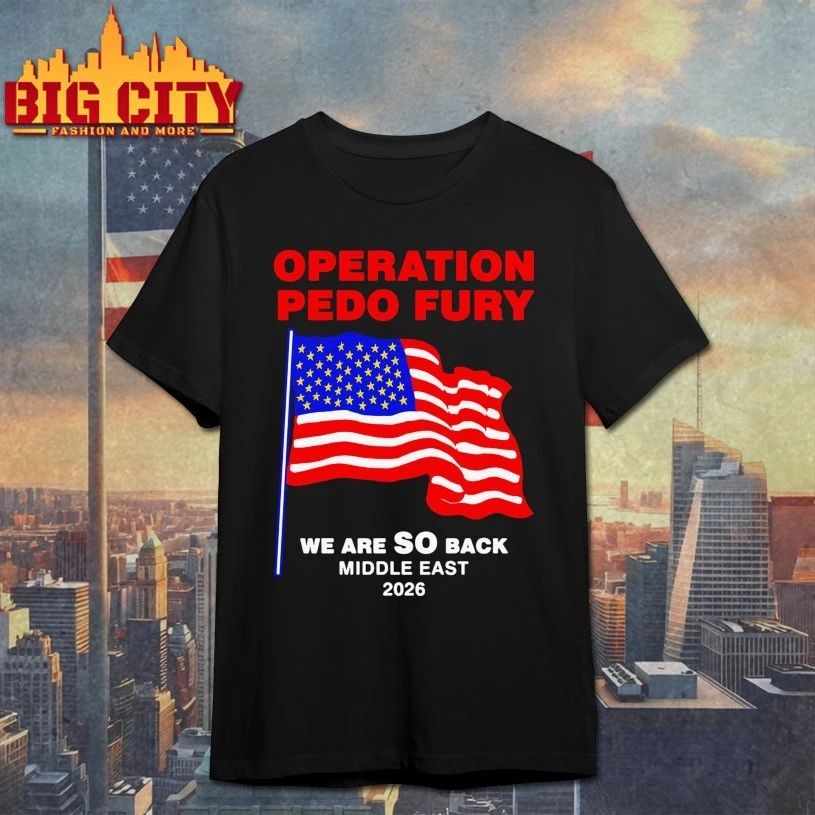 Operation Fury We Are SO Back Middle east 2026 - Adult & Kids T-Shirts, Sweatshirts & Hoodies apparel design preview 1