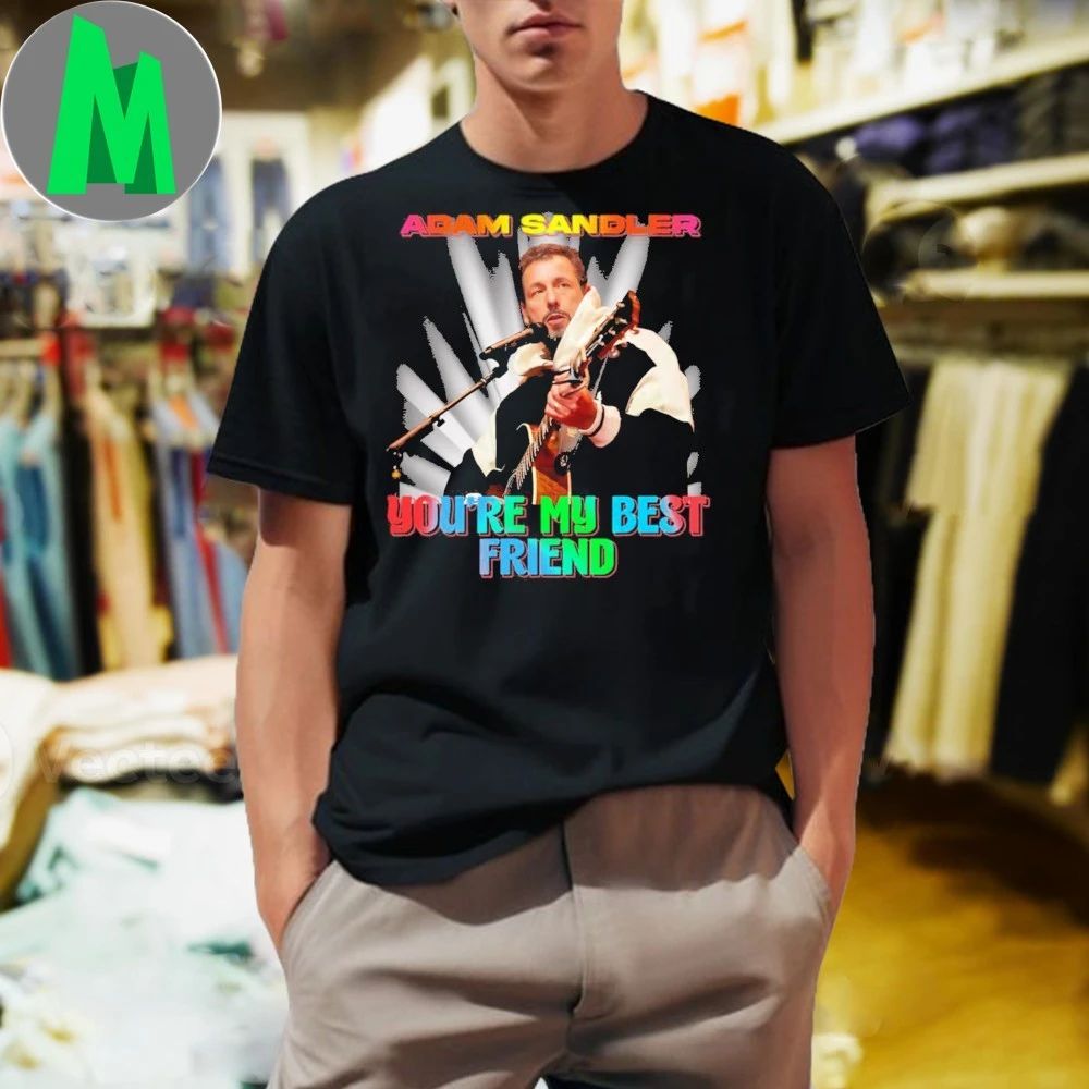 Adam Sandler You're My Best Friend Tour - Adult & Kids T-Shirts, Sweatshirts & Hoodies apparel design preview 1