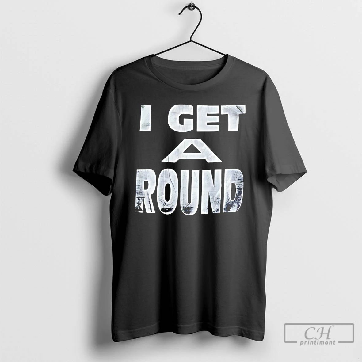 Classic I Get A Round - Adult & Kids T-Shirts, Sweatshirts & Hoodies apparel design preview 1