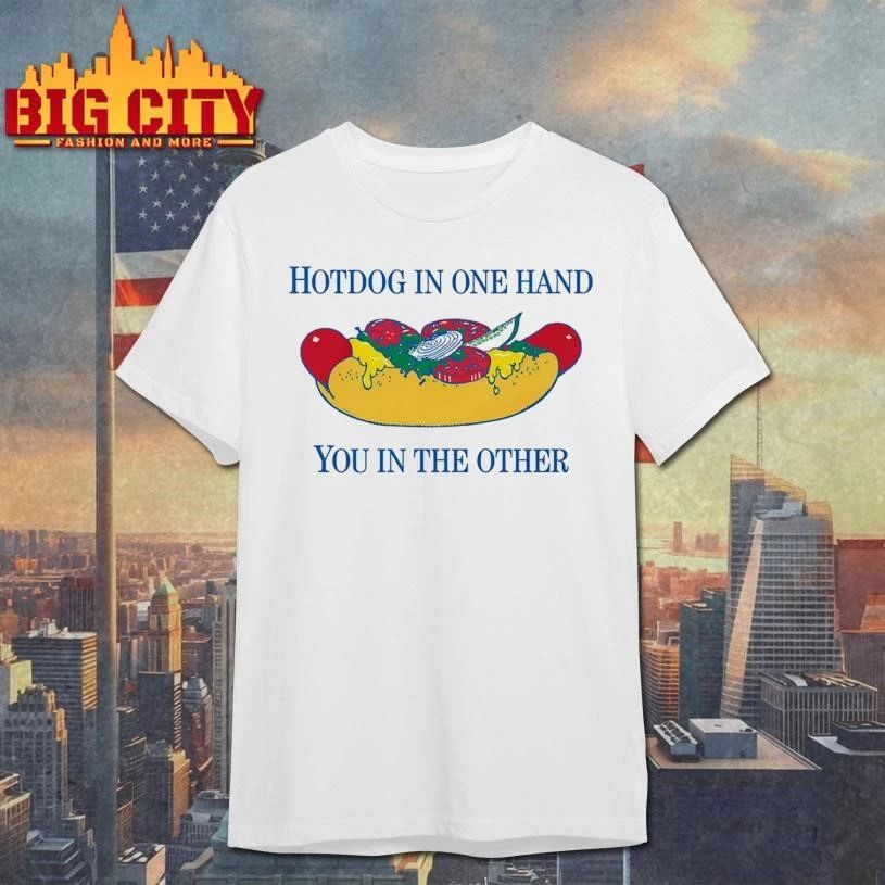 Hotdog In One Hand You The Other Graphic - Adult & Kids T-Shirts, Sweatshirts & Hoodies apparel design preview 1
