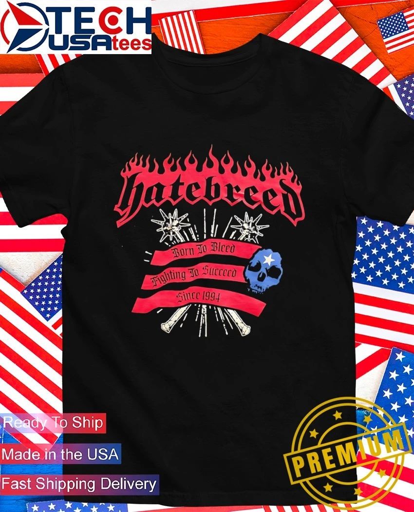 Hatebreed born to bleed fighting succeed since 1994 - Adult & Kids T-Shirts, Sweatshirts & Hoodies apparel design preview 1