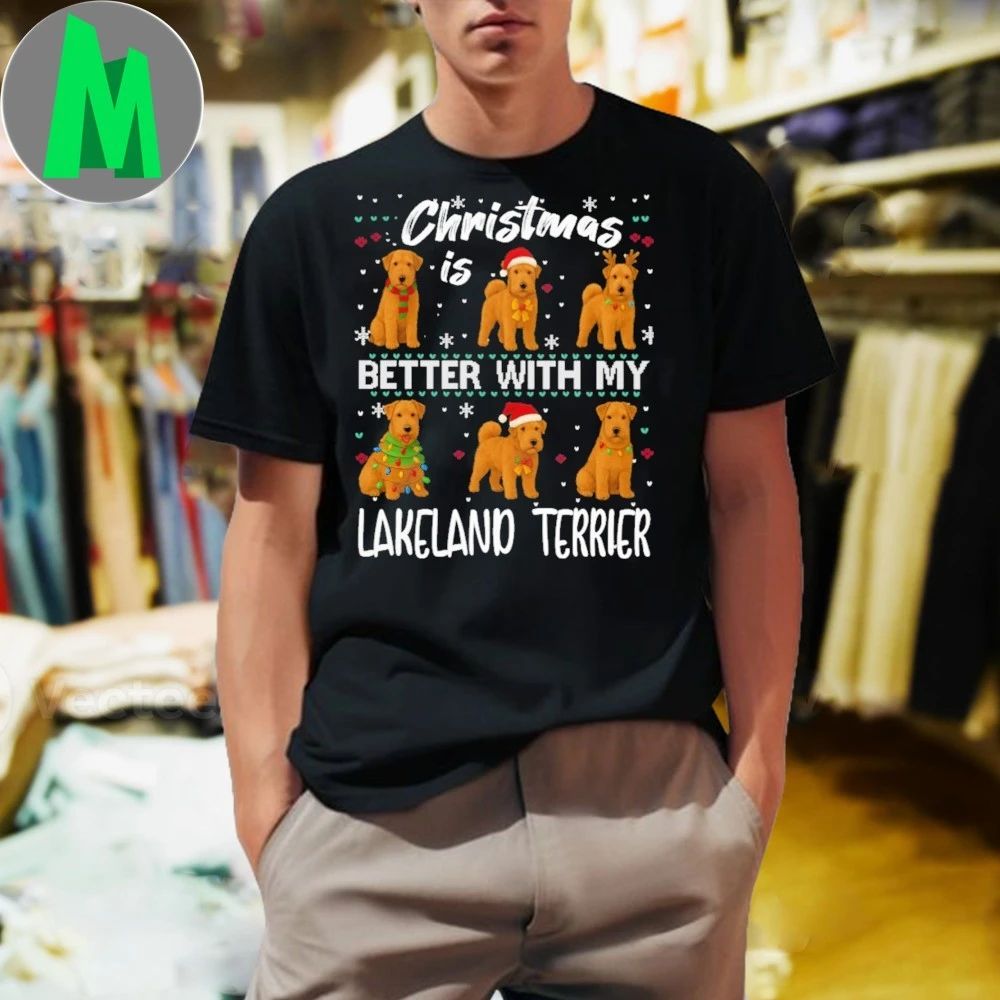 Christmas is better with Lakeland Terrier - Adult & Kids T-Shirts, Sweatshirts & Hoodies apparel design preview 1