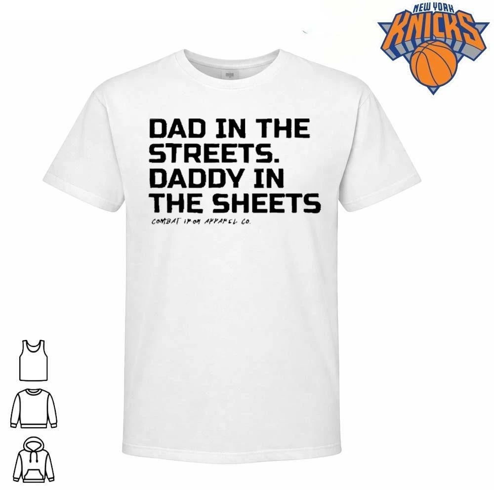 Dad In The Streets Daddy Sheets Funny Husband - Adult & Kids T-Shirts, Sweatshirts & Hoodies apparel design preview 1