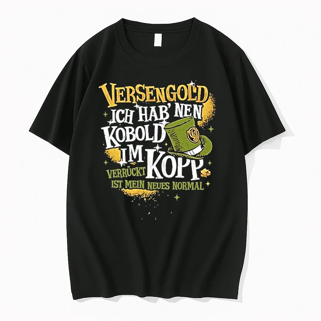 Versengold Ich Hab Nen Kobold Im Kopp Verruckt Ist - Adult & Kids T-Shirts, Sweatshirts & Hoodies apparel design preview 1