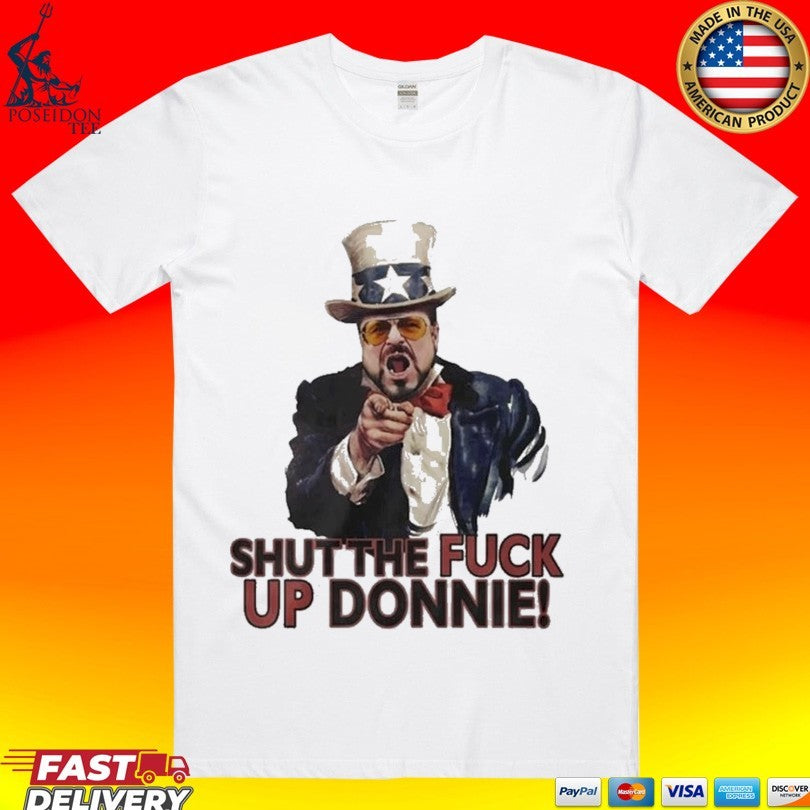 Walter Sobchak Shut The Fuck Up Donnie - Adult & Kids T-Shirts, Sweatshirts & Hoodies apparel design preview 1