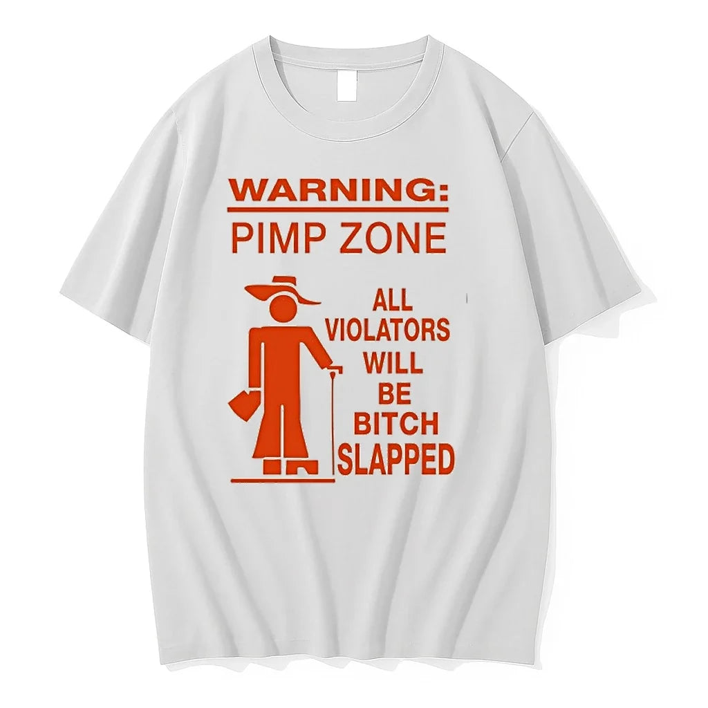 Warning Pimp Zone T All Violators Will Be Bitch - Adult & Kids T-Shirts, Sweatshirts & Hoodies apparel design preview 1