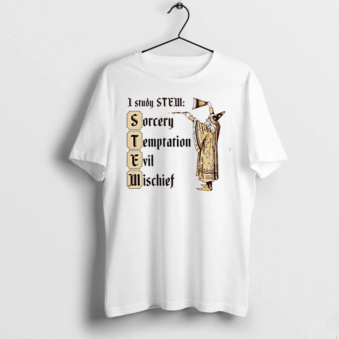 Wizard I Study Stem Sorcery Temptation Evil Mischief - Adult & Kids T-Shirts, Sweatshirts & Hoodies apparel design preview 1