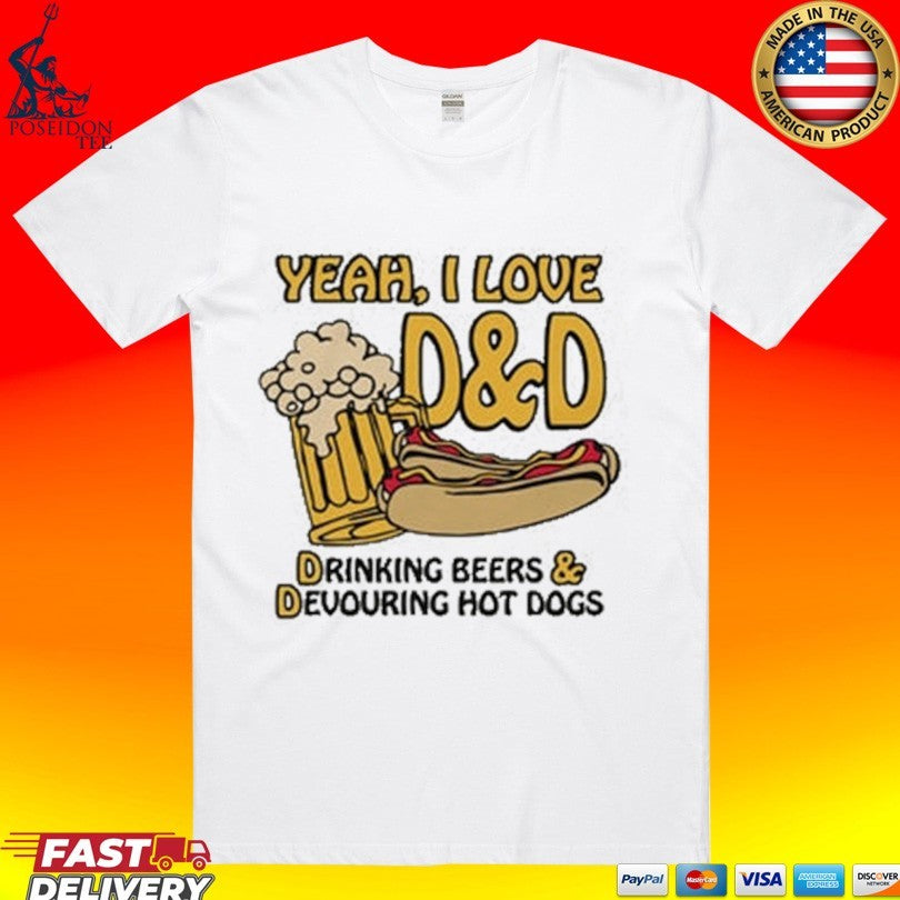 Yeah I Love D And Drinking Beers Devouring Hot Dogs - Adult & Kids T-Shirts, Sweatshirts & Hoodies apparel design preview 1
